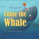 Image for The Legend of Eddie the Whale
