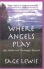 Image for Where Angels Play