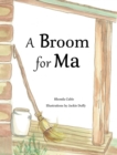 Image for A Broom for Ma