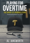 Image for Playing for Overtime : The David Lee Herbert Story