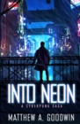 Image for Into Neon : A Cyberpunk Saga