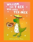 Image for William, The T-Rex Who Loves Tex-Mex