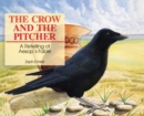 Image for The Crow and the Pitcher
