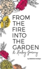 Image for From the Fire Into the Garden