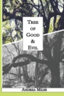 Image for Tree of Good &amp; Evil