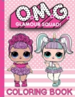 Image for O.M.G. Glamour Squad : Coloring Book For Kids: Volume 1