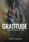 Image for Gratitude : Access to Peace of Mind