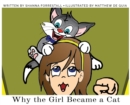 Image for Why the Girl Became a Cat