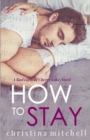 Image for How to Stay
