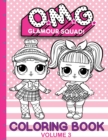 Image for O.M.G. Glamour Squad : Coloring Book For Kids: Volume 3