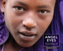 Image for Angel Eyes : Ethiopia Through the Lens of a Black American Man