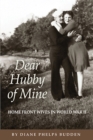 Image for Dear Hubby of Mine: Home Front Wives of World War II