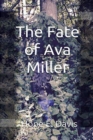 Image for The Fate Of Ava Miller