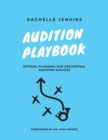 Image for Audition Playbook : Optimal Planning for Orchestral Audition Success