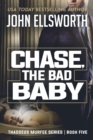 Image for Chase, the Bad Baby : Thaddeus Murfee Legal Thriller Series Book Five