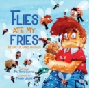Image for Flies Ate My Fries