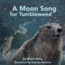 Image for A Moon Song for Tumbleweed