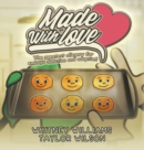 Image for Made With Love : The sweetest allegory for embryo donation and adoption