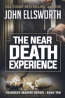 Image for The Near Death Experience : Thaddeus Murfee Legal Thriller Series Book Ten
