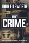 Image for The Crime : Thaddeus Murfee Legal Thriller Series Book Twelve