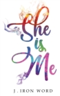 Image for She Is Me