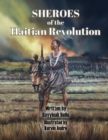 Image for SHEROES of the Haitian Revolution