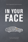 Image for In Your Face : An Insider&#39;s Explosive Account of the Takata Airbag Scandal