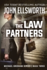 Image for The Law Partners : Michael Gresham Legal Thriller Series Book Three