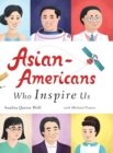 Image for Asian-Americans Who Inspire Us