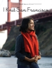 Image for I Knit San Francisco