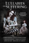 Image for Lullabies For Suffering : Tales of Addiction Horror