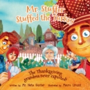 Image for Mr. Stuffer Stuffed the Turkey : The Thanksgiving grandma never expected!