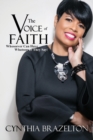 Image for The Voice Of Faith : Whosoever Can Have Whatsoever They Say!
