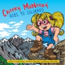 Image for Cheeky MaNeeky Goes to Colorado