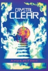 Image for Crystal Clear : The Self-Actualization Manual &amp; Guide to Total Awareness