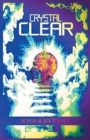 Image for Crystal Clear : The Self-Actualization Manual &amp; Guide to Total Awareness