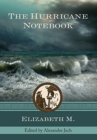 Image for The Hurricane Notebook : Three Dialogues on the Human Condition