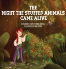 Image for The Night The Stuffed Animals Came Alive : A Children&#39;s Book by Linda Courtiss