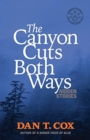 Image for The Canyon Cuts Both Ways : hidden stories