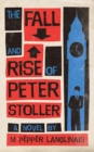 Image for The Fall and Rise of Peter Stoller