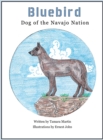 Image for Bluebird : Dog of the Navajo Nation