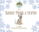 Image for Bandit Finds a Home