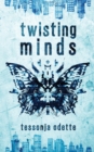 Image for Twisting Minds