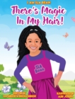 Image for There&#39;s Magic In My Hair!