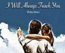 Image for I Will Always Teach You