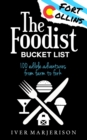 Image for The Fort Collins, Colorado Foodist Bucket List : 100+ Must-Try Restaurants, Breweries, Farm Tours, and More!