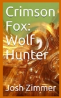 Image for Crimson Fox : Wolf Hunter