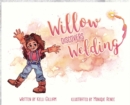 Image for Willow Discovers Welding