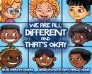 Image for We Are All Different and That&#39;s Okay