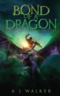 Image for Bond of a Dragon : Rise of the Dragonriders